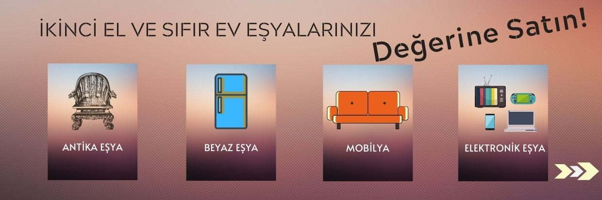 istanbul ikinci el eşya alan yerler