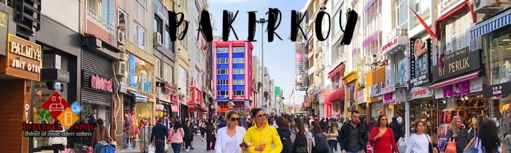 Bakırköy ikinci el eşya alan yerler