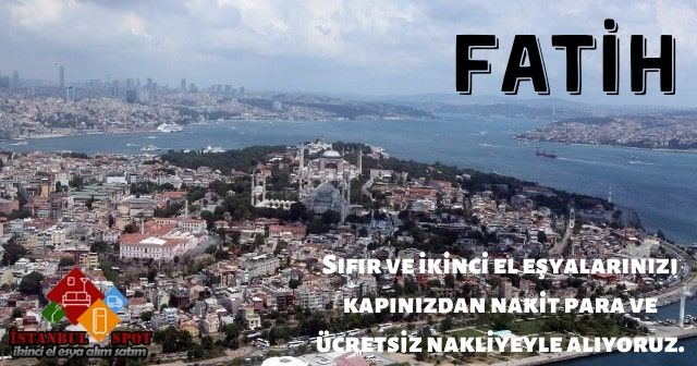 Fatih ikinci el eşya alanlar