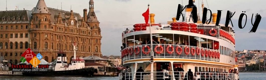 Kadıköy ikinci el eşya alan yerler