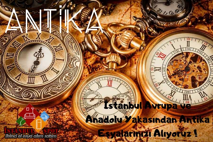 İstanbul antika eşya alanlar