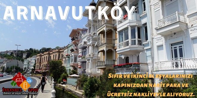 arnavutköy İkinci el eşya alanlar