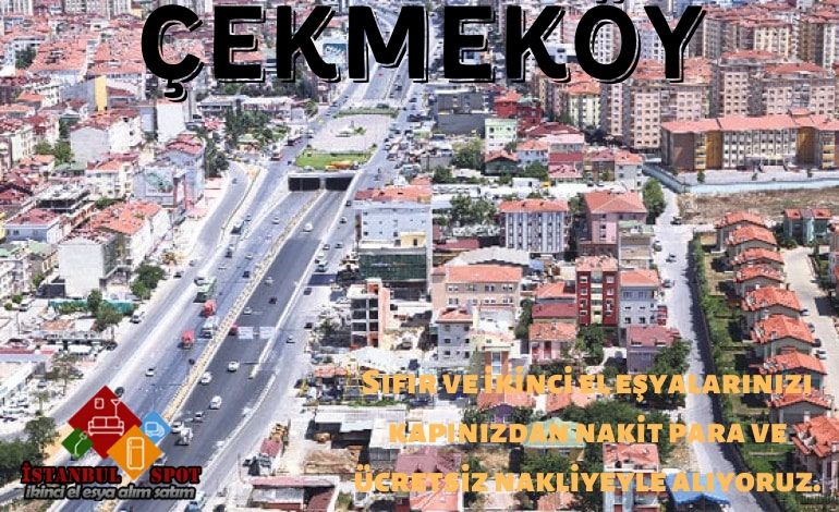 Çekmeköy İkinci el eşya alanlar