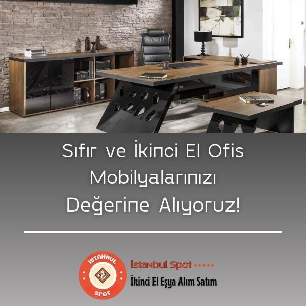 İstanbul ikinci el ofis mobilyası alanlar